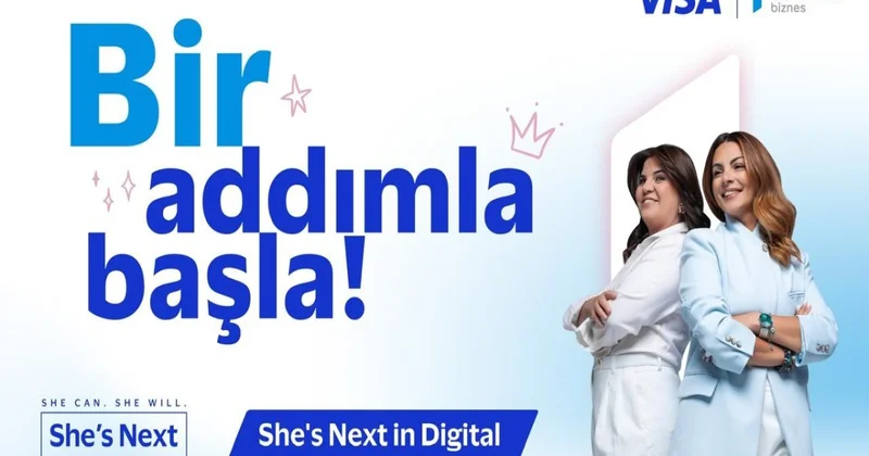 Birbank Biznes və Visa Azərbaycanda She’s Next layihəsinin 4 cü dalğası üçün qeydiyyat elan edib