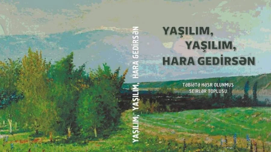 525ci qəzet AYBdən “Yaşıl dünya naminə həmrəylik ili”nə dəyərli töhfə