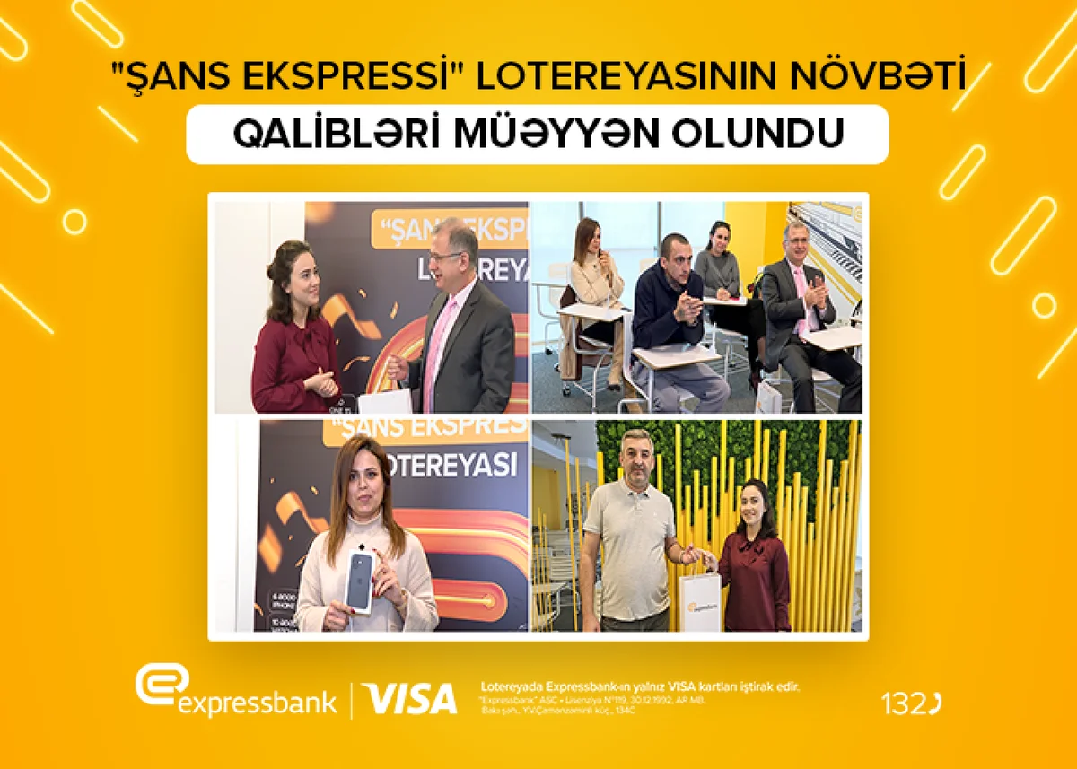 Onlar Expressbankdan qiymətli hədiyyələr qazandı Sən də qoşul!