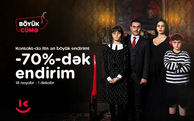 “Kontakt”da ilin ən böyük endirimləri başladı 70%DƏK ENDİRİM