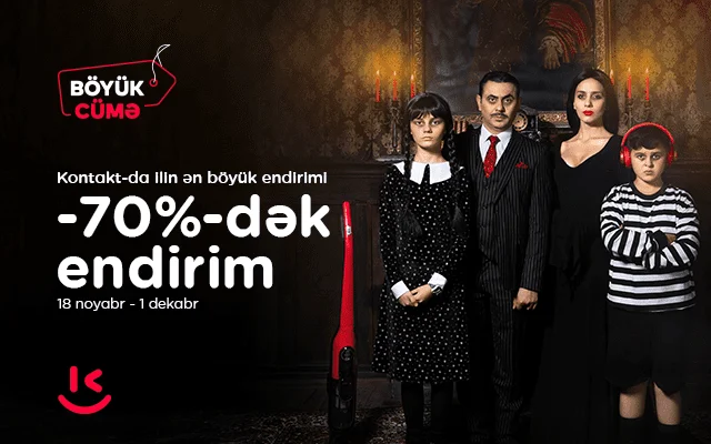 “Kontakt”da ilin ən böyük endirimləri başladı 70%DƏK ENDİRİM