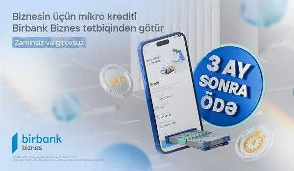 Biznes kreditinizi indi alın, 3 ay sonra ödəməyə başlayın!