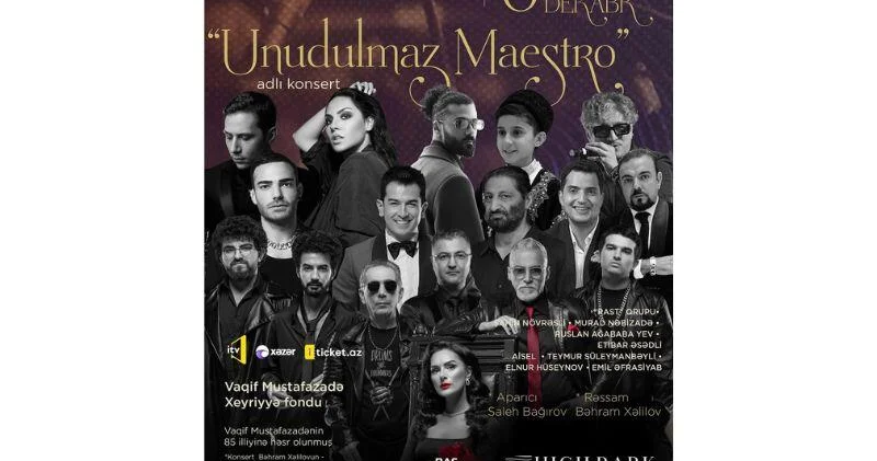 В Баку состоится концерт "Незабываемый Маэстро", посвящённый 85 летию Вагифа Мустафазаде при генеральном спонсорстве High Park Residence