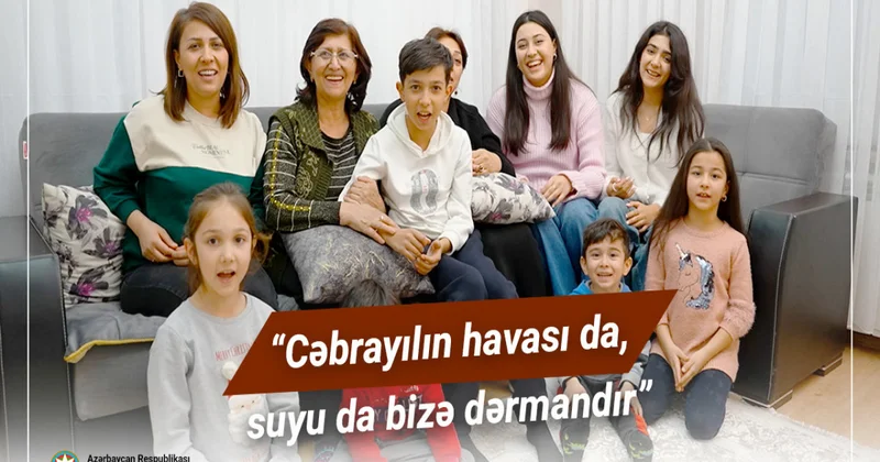 Keçmiş məcburi köçkün: Cəbrayılın havası da, suyu da bizə dərmandır VİDEO