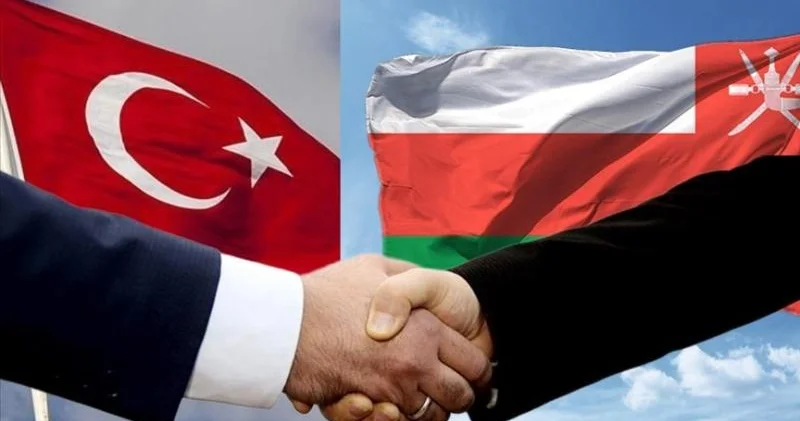 Türkiyə ilə Oman arasında əlaqələr genişlənir