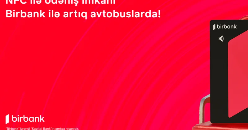 С Birbank NFC оплата скоро в автобусах BakuBus стартовал ТЕСТОВЫЙ этап