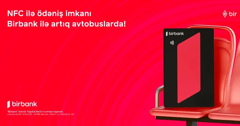 Birbank la NFC ödənişləri tezliklə “Baku Bus”da: SINAQ mərhələsi başladı