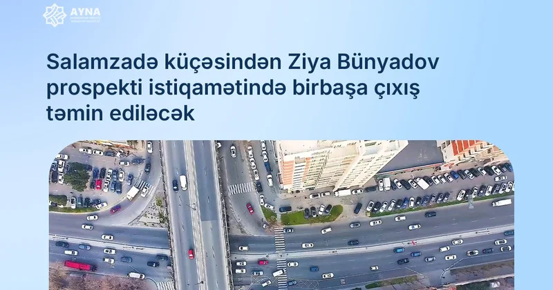 Tbilisi prospektinin Əbdülvahab Salamzadə küçəsi ilə kəsişməsi işıqforla nizamlanacaq