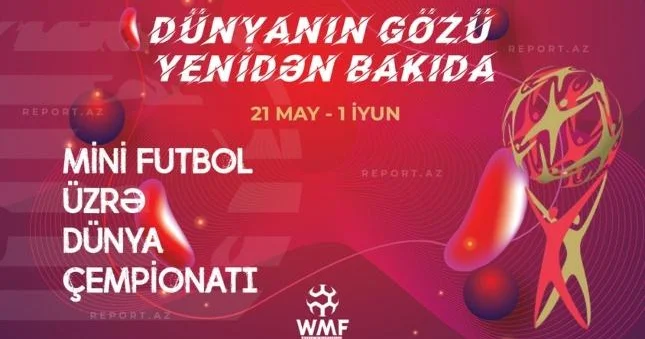 Bakıda dünya çempionatı başlayır