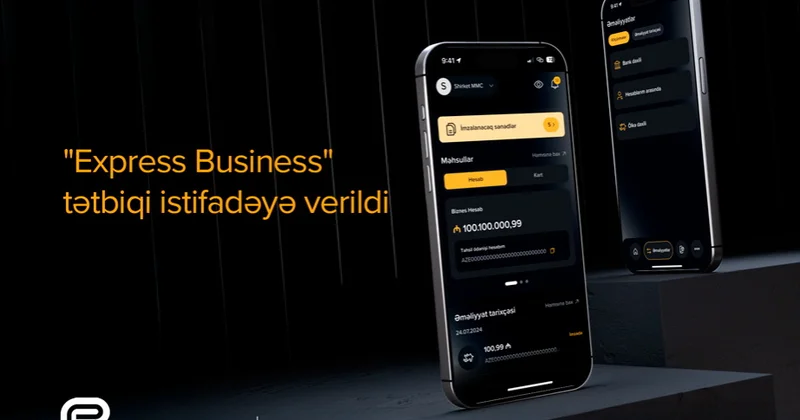 ® “Expressbank” biznes müştəriləri üçün tətbiqini istifadəyə verib