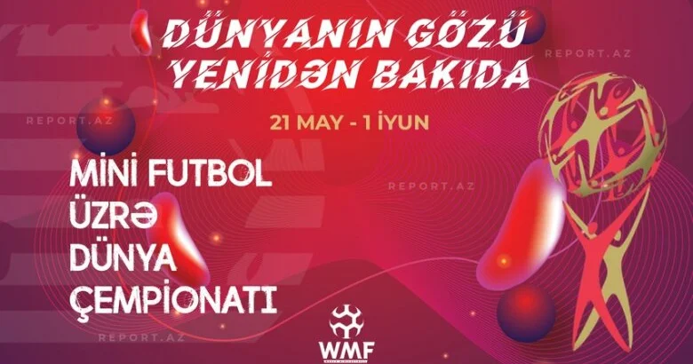 Bakıda dünya çempionatı başlayır