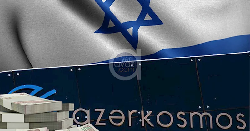 “Azərkosmos” İsraildə evləri icarəyə götürüb 1 milyon manata