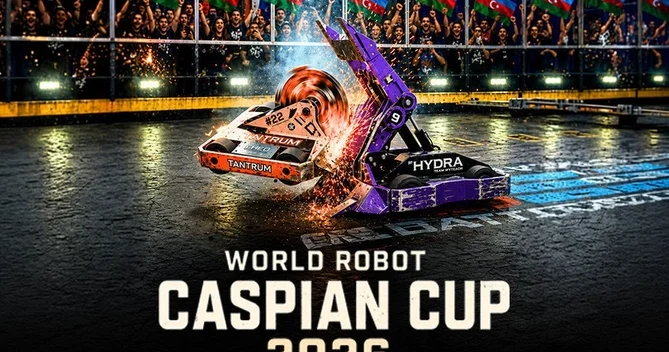 Bakı Dünya Robot Xəzər Kuboku 2026 ya ev sahibliyi edəcək