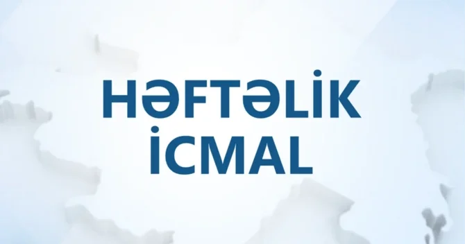 Müdafiə Nazirliyinin həftəlik icmalı yayımlanıb