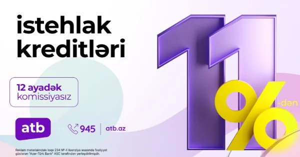 Azər Türk Bank sərfəli kredit kampaniyasını davam etdirir