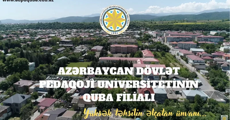 ADPU nun Quba filialı 2025/2026 cı tədris ili...