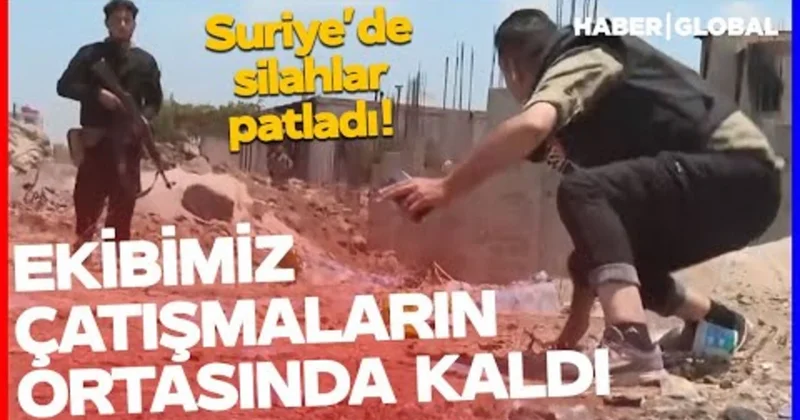 Haber Global ın çəkiliş heyəti Suriyada qızğın döyüş meydanına düşüb