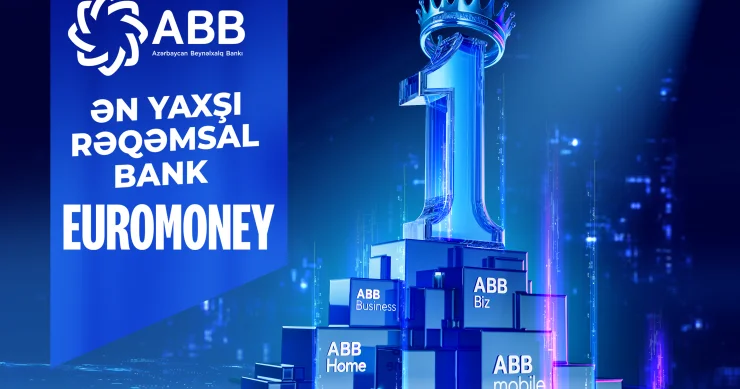 “Euromoney” ABB ni “İlin ən yaxşı rəqəmsal bankı” seçdi!