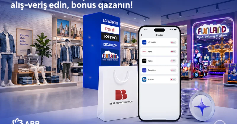 “LC Waikiki”, “Koton”, “Decathlon” və digər brendləri birləşdirən loyallıq sistemi indi ABB mobile da