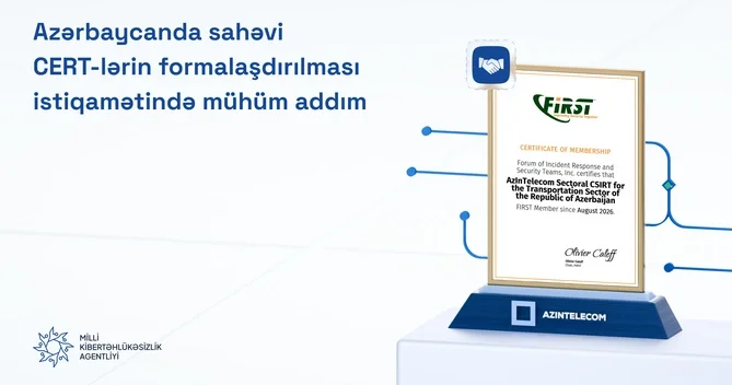 AzInTelecom beynəlxalq kibertəhlükəsizlik təşkilatına üzv oldu