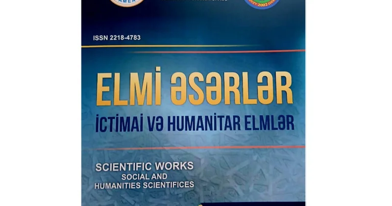 AMEA Naxçıvan Bölməsinin “Elmi əsərlər” jurnalının yeni nömrəsi çapdan çıxıb