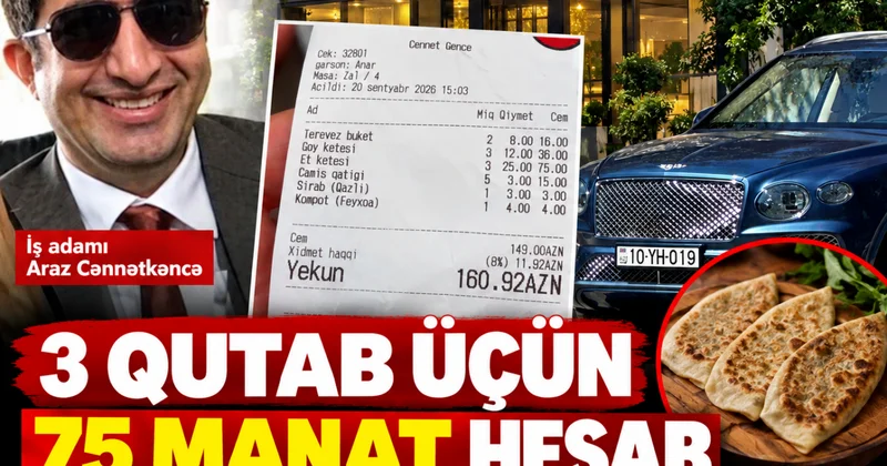 3 qutaba 75 manatın hesablandığı restoranin sahibi məşhur iş adamı imiş