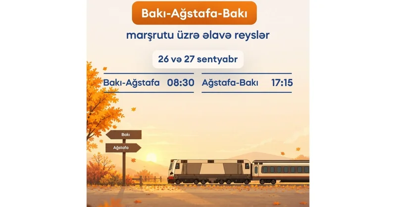 Bu reyslər üzrə əlavə qatarların CƏDVƏLİ