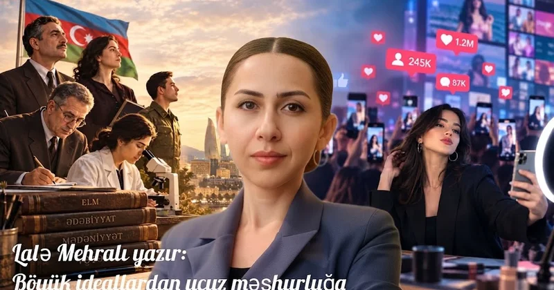 Böyük ideallardan ucuz məşhurluğa