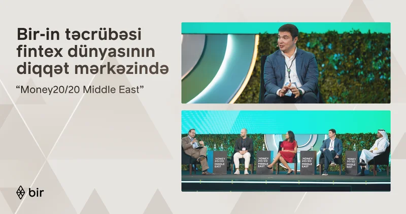 Bir Azərbaycanın rəqəmsal transformasiya təcrübəsini Ər Riyadda “Money20/20 Middle East” tədbirində təqdim edib