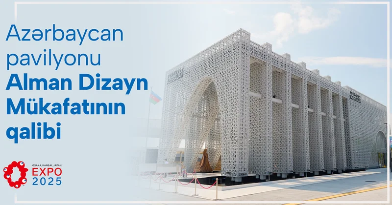 Osakadakı milli pavilyonumuz Alman Dizayn Mükafatının qalibi oldu Foto