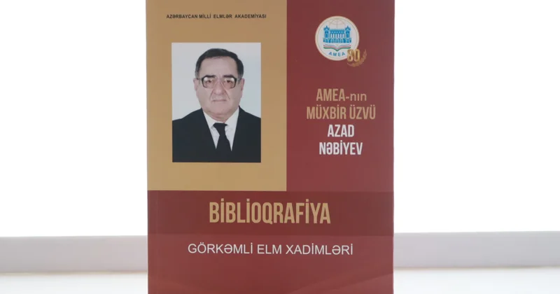 Görkəmli folklorşünas alim Azad Nəbiyevin biblioqrafik göstəricisi nəşr edilib