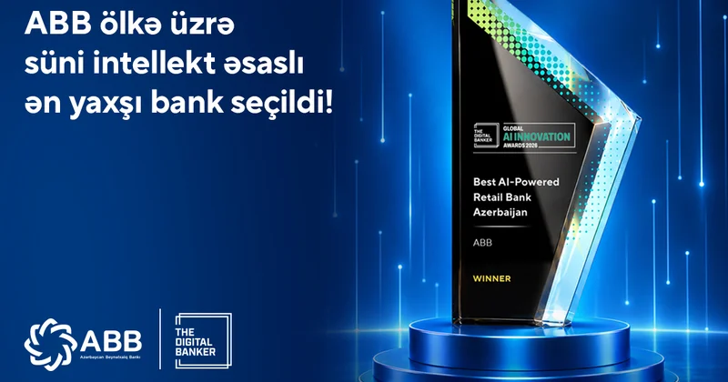 The Digital Banker признал Банк ABB лучшим банком Азербайджана, использующим ИИ