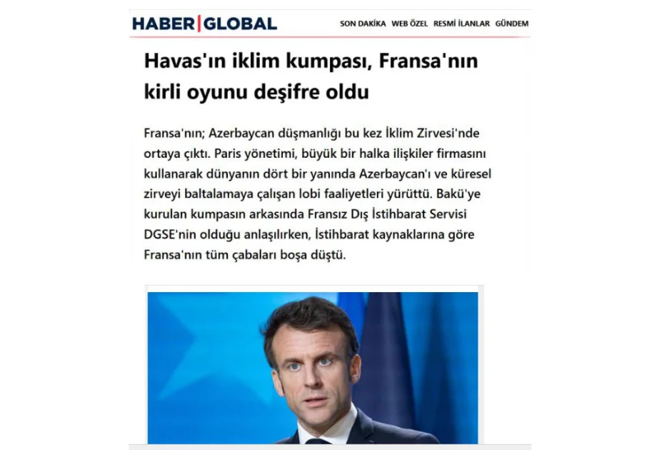 “Haber Global”: Fransanın Azərbaycana düşmən münasibəti COP29 fonunda da özünü büruzə verdi AZƏRTAC