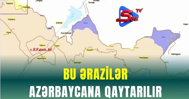 Bu ərazilər Azərbaycana qaytarılır