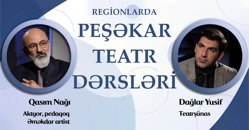 Cледующий адрес проекта Уроки профессионального театра в регионах Мингячевир