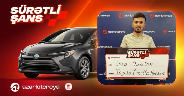 “Azərlotereya”nın “Sürətli Şans” lotereyasında 2 nəfər “Toyota Corolla” qazanıb
