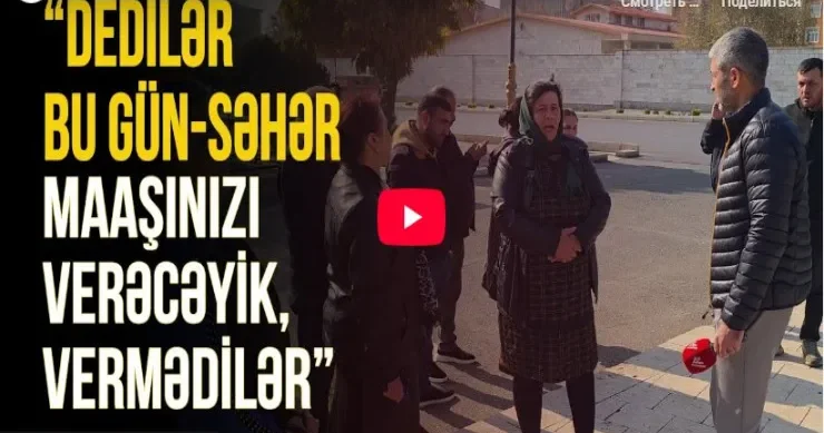 Naxçıvanda restoran işçiləri 9 10 aydır maaş ala bilmir VİDEO