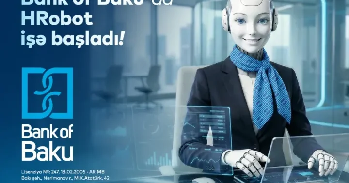Bank of Baku da İnsan Resurslarında robot “HRobot” çalışır!