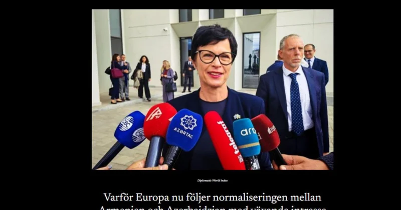 “Diplomatic World Sweden”də Avropanın Cənubi Qafqaza artan marağı haqqında məqalə dərc edilib