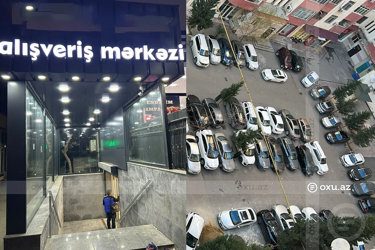 Bakıda binaların parkinq yerini alış veriş mərkəzinə çeviriblər Vətəndaşlardan ETİRAZ