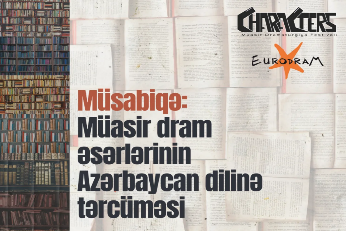 Müasir dram əsərlərinin Azərbaycan dilinə tərcüməsi ilə bağlı müsabiqə