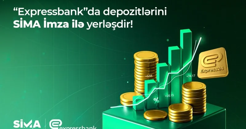 “SİMA İmza” ilə daha bir bankda depozit yerləşdirilməsi rəqəmsallaşdı