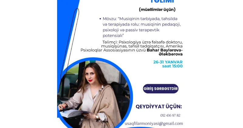 Azərbaycan Dövlət Uşaq Filarmoniyası ilk dəfə olaraq musiqi psixologiyası üzrə təlimlərə start verir!