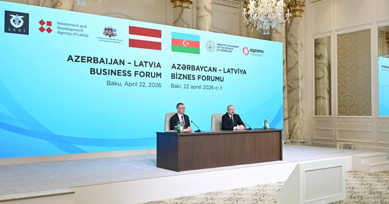 Bakıda Azərbaycan Latviya biznes forumu keçirilib YENİLƏNƏCƏK
