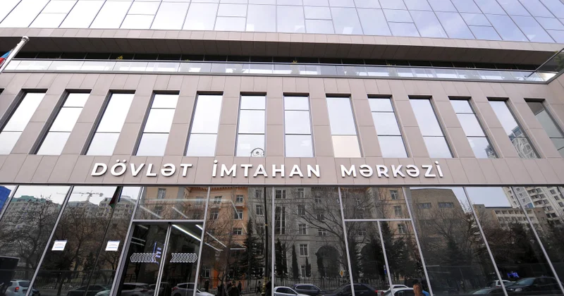 Mayın 25 də 54 mindən çox abituriyent II və III ixtisas qrupları üzrə qəbul imtahanı verəcək