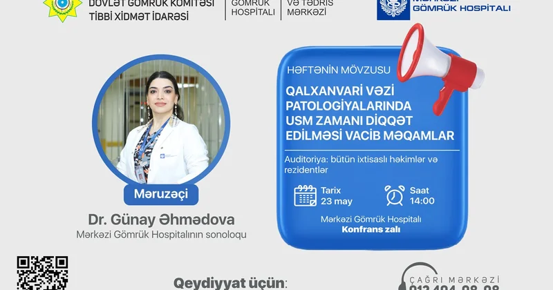 “Qalxanvari vəzi patologiyalarında USM zamanı diqqət edilməsi vacib məqamlar”