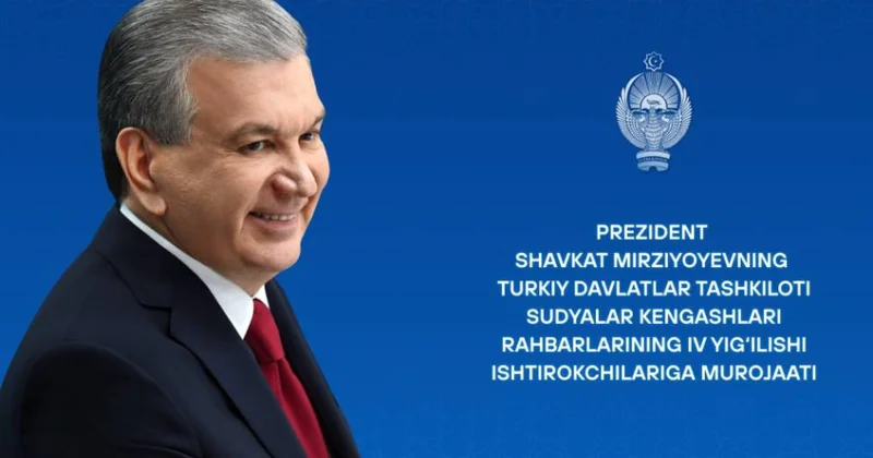 Şavkat Mirziyoyev: TDT türk birliyinin və tərəqqinin rəmzinə çevrilib