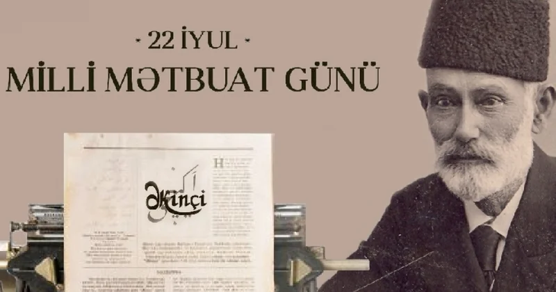 Milli mətbuatımız milli sərvətimizə, milli qürurumuza çevrilir