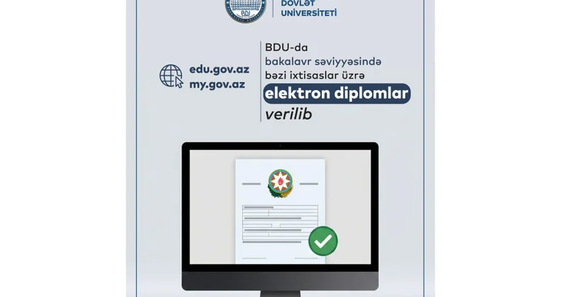 BDU da bakalavriat səviyyəsində bəzi ixtisaslar üzrə elektron diplomlar verilib