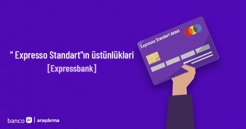 Expresso Standart ın hansı üstünlükləri var? Araşdırma
